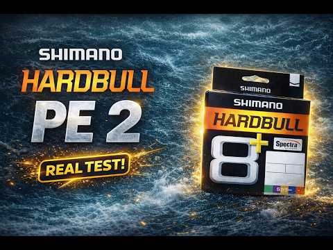 Shimano Hardbull 8+ PE2 – How Strong Is It Really?