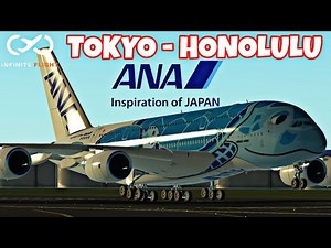 All Nippon Airways Airbus 380-800| Tokyo - Honolulu| Infinite flight simulator