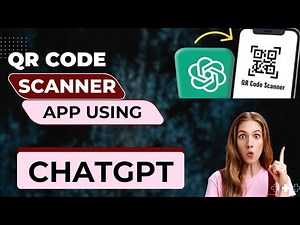 How to Build a QR Code Scanner App Using ChatGPT in Android Studio
