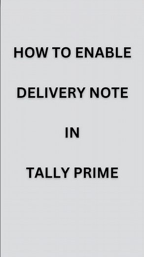 delivery note enabling in tally prime #deliverynote #tallyprime