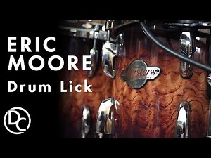 Eric Moore Drum Lick Lesson