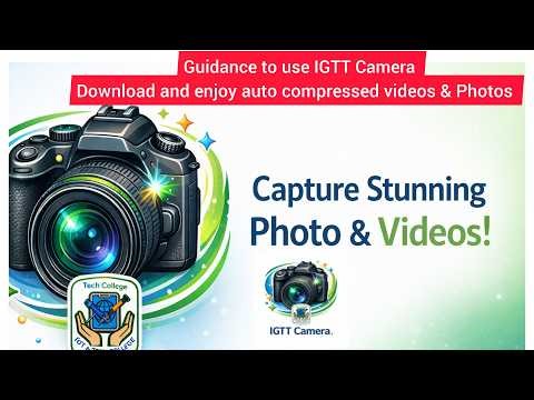 AUTO VIDEO COMPRESSED CAMERA APP | How to use IGTT Camera Full Guidance | Download from playstore