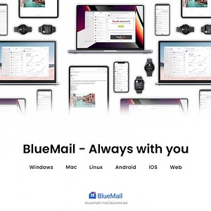 BlueMail - Always with you! 🚀 #bluemail #windows #mac #linux #android #ios #web #crossplatform #productivity #bestemailapp | BlueMail