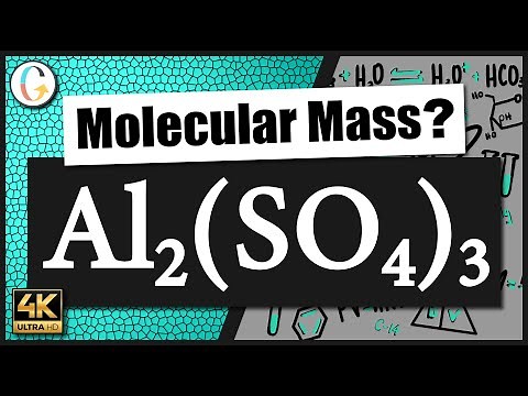 How to find the molecular mass of Al2(SO4)3 (Aluminum Sulfate)