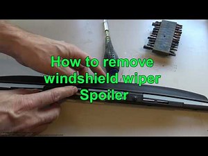 How to remove windshield wiper Spoiler