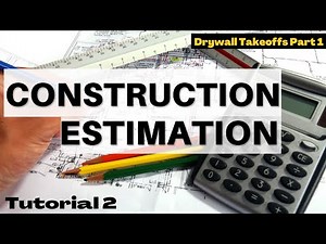 What is drywall estimation? | Drywall Take-offs || Construction Estimation 2022 || Tutorial 2
