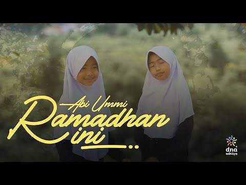 RAMADHAN INI - DNA Adhitya (Official Music Video)