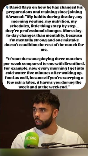 David Raya: My Arsenal Transformation – Cold Water, Nutrition & Mental Strength