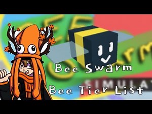 Bee Swarm Simulator Bee Tierlist!