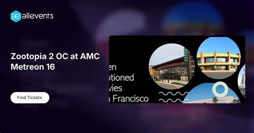 Zootopia 2 OC at AMC Metreon 16