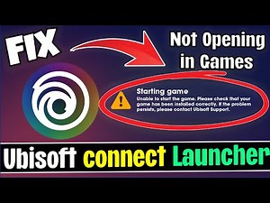 How to Fix Ubisoft connect not opening in games