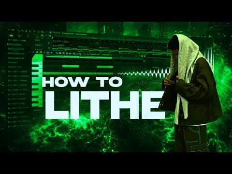 The ULTIMATE Tutorial for Viral LITHE Type Beats
