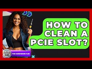 How To Clean A PCIe Slot? - The Hardware Hub