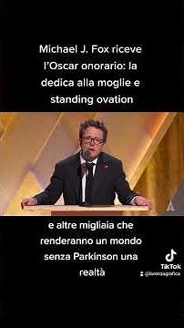 Michael J. Fox riceve l’Oscar onorario: la dedica alla moglie e standing ovation. Discorso toccante