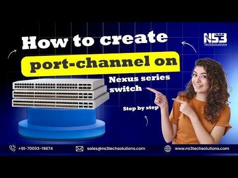 How to Create Port Channel on Nexus Series Switch | NS3Tech Solutions