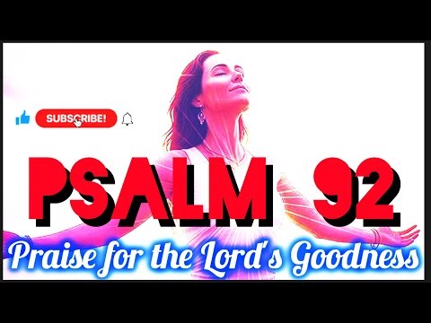 PRAYER - Psalm 92 KJV | Gratitude, Strength & Inner Peace | Morning & Night Gratitude | Stability
