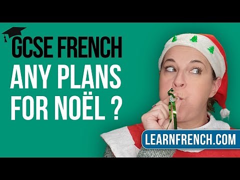 GCSE French Speaking: Any plans for Christmas?