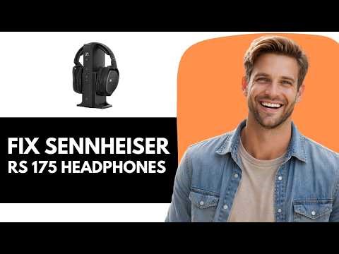 How to Fix Your Sennheiser RS 175 Headphones