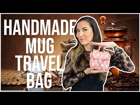 HANDMADE MUG TRAVEL BAG l TUTORIAL