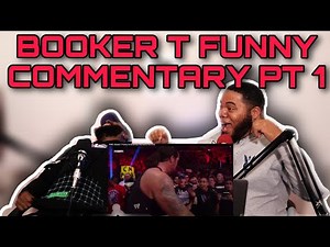 WWE: Booker T Funny Commentary Moments Part One. - (REACTION)