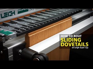 Sliding Dovetails on a Leigh Super Jig