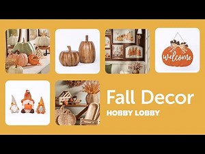 Fall Decor | Fall | Hobby Lobby®