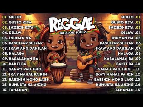 BEST TAGALOG REGGAE LOVE SONGS 2026 🌴 RELAXING OPM REGGAE MUSIC | CHILL TAGALOG REGGAE HITS