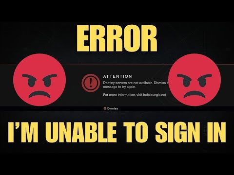 Destiny servers are not available - I'm unable to sign in to Destiny 1