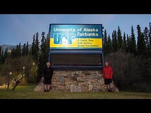 Exploring University of Alaska Fairbanks