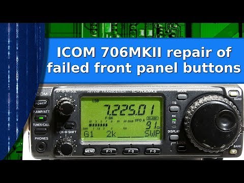 Ham Radio - ICOM 706MKII with failed front panel buttons repaired