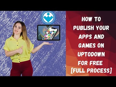 How to Publish Your Apps and Games on Uptodown for Free