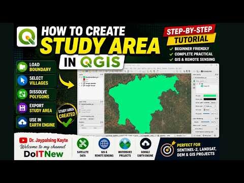 Create Study Area in QGIS for Remote Sensing & GIS Projects | Complete Tutorial
