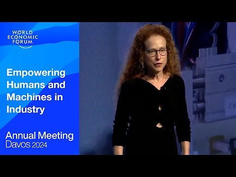 Empowering Humans and Machines in Industry | Davos 2024 | World Economic Forum