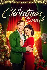 A Christmas Break - Movie