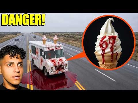 If you see the 67 ice cream truck in real life, RUN! (it's very bad)