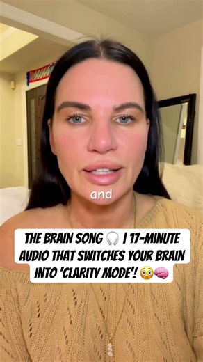 The Brain Song🎧 |17-Minute Audio That Switches Your Brain Into ‘Clarity Mode’! #brainsong #neurocom