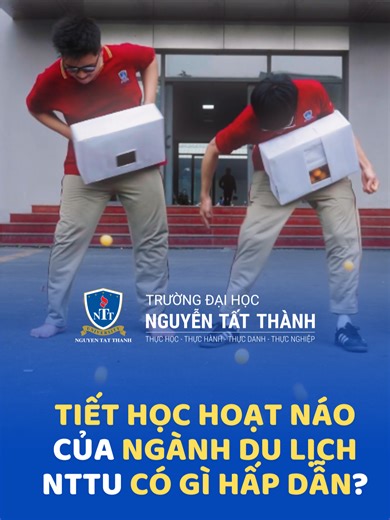 Khám phá tiết học thực hành ngành Du lịch tại NTTU