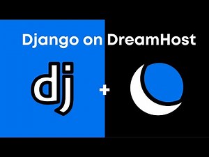 How to Make a Django Website on DreamHost