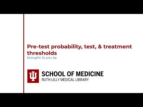 Pretest probability, Test & treatment thresholds