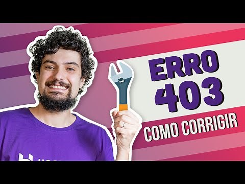 ❌ 403 Forbidden: Como Corrigir Erro 403 em Poucos Minutos ❌