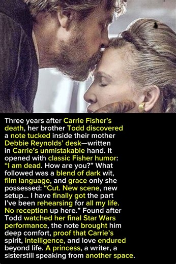 Carrie Fisher’s Final Note Wit, Love, and One Last Scene | Astonishing Facts