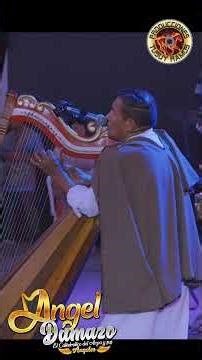 Angel Damazo "El Catedrático Del Arpa en VIVO