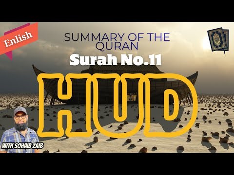 Surah 11 - Hud Explained in Simple English | Qur’an Summary Series by Sohaib Zaib