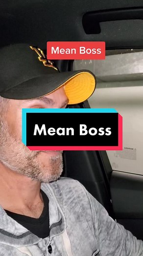 Dealing with a Mean Boss Every Single Day