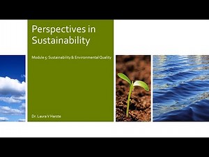 SNHU IDS-150 Module 5: Environmental Quality and Sustainability 2023