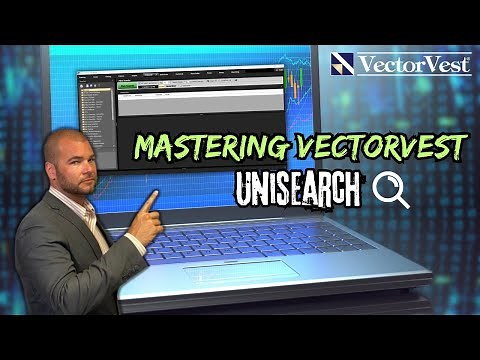 Mastering VectorVest UniSearch: A simple approach using the VectorVest motto | VectorVest
