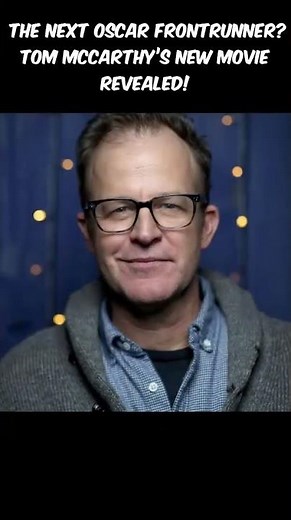 The Next Oscar Frontrunner? Tom McCarthy’s New Movie Revealed!
