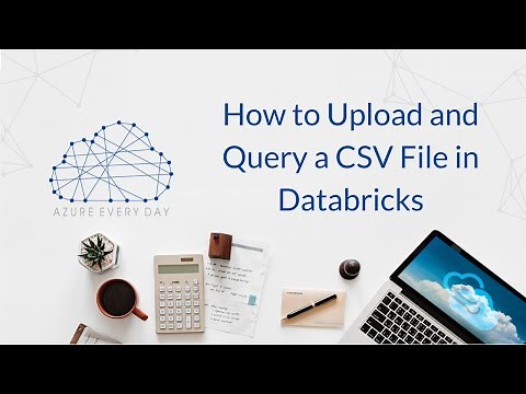 How to Upload and Query a CSV File in Databricks