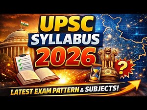 UPSC Syllabus 2026 Complete Detail | UPSC Prelims & Mains Syllabus 2026 PDF