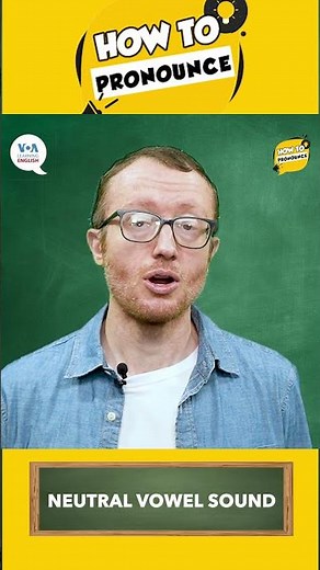 How to Pronounce: Neutral Vowel Sound